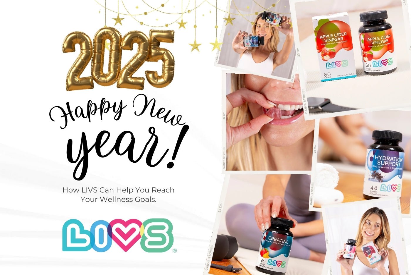 New Year’s Resolutions: How LIVS Gummies Can Help You Reach Your Wellness Goals - LIVS Gummies