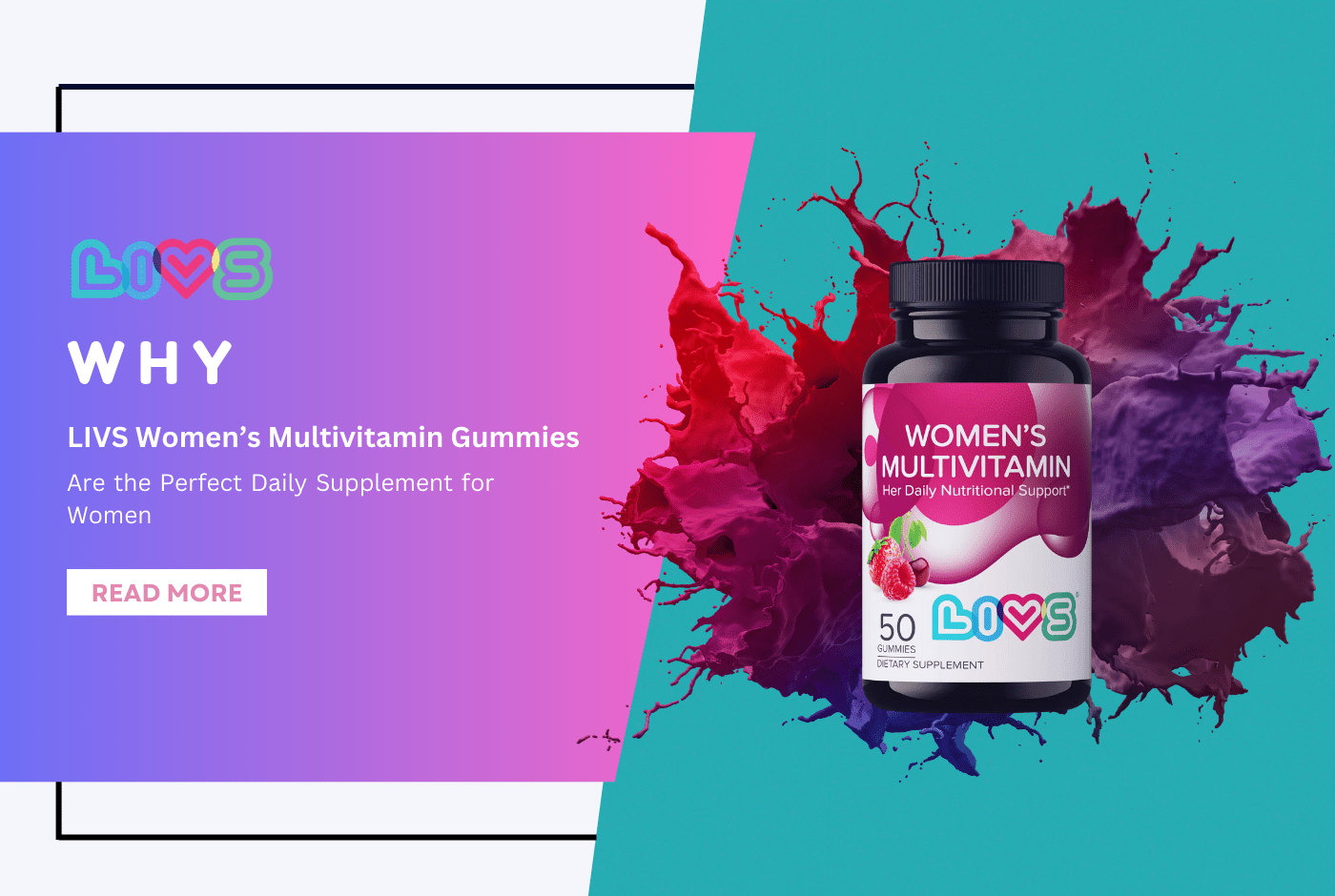 Why LIVS Women’s Multivitamin Gummies Are the Perfect Daily Supplement for Women - LIVS Gummies