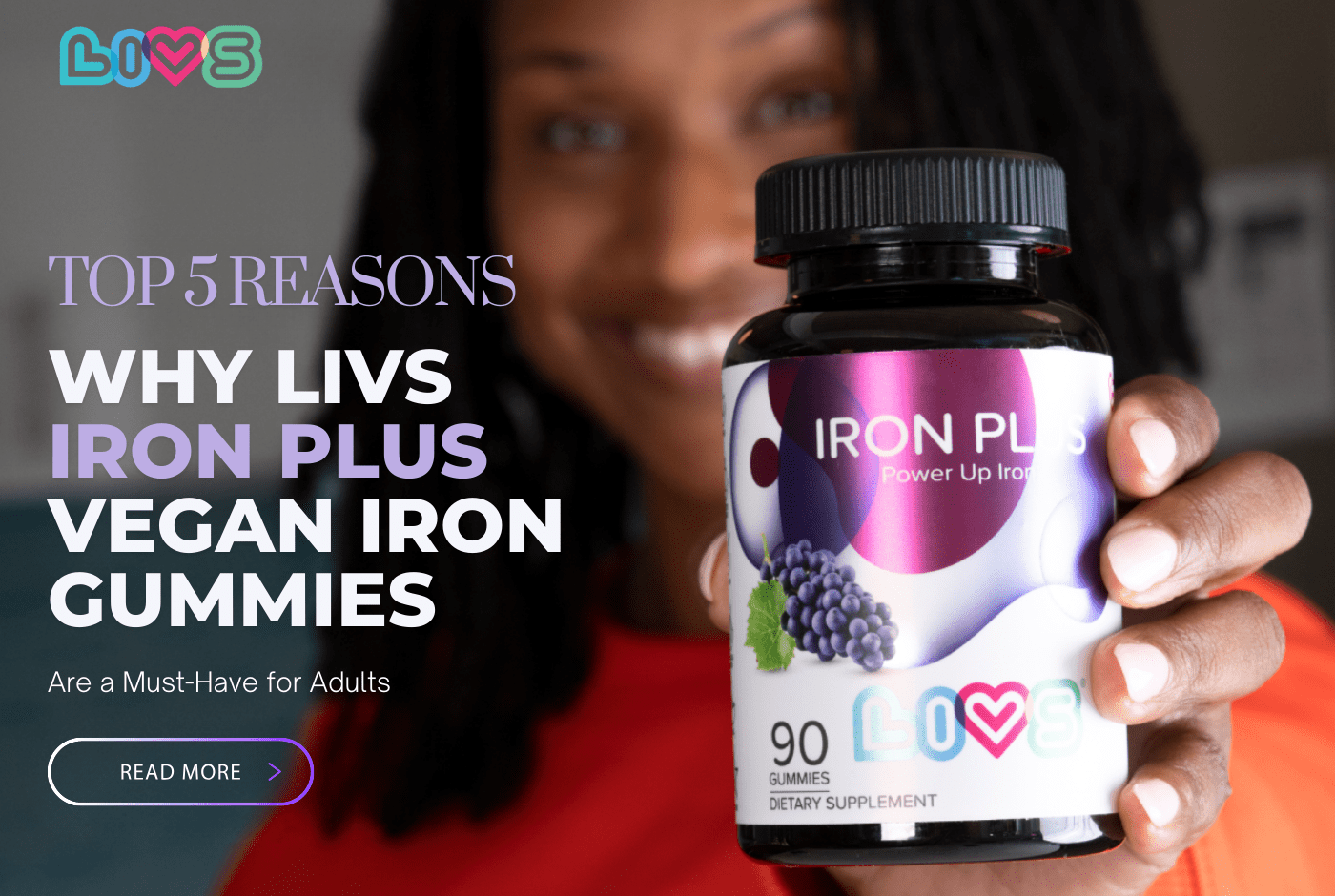 Top 5 Reasons Why LIVS Iron Plus Vegan Iron Gummies Are a Must-Have for Adults - LIVS Gummies