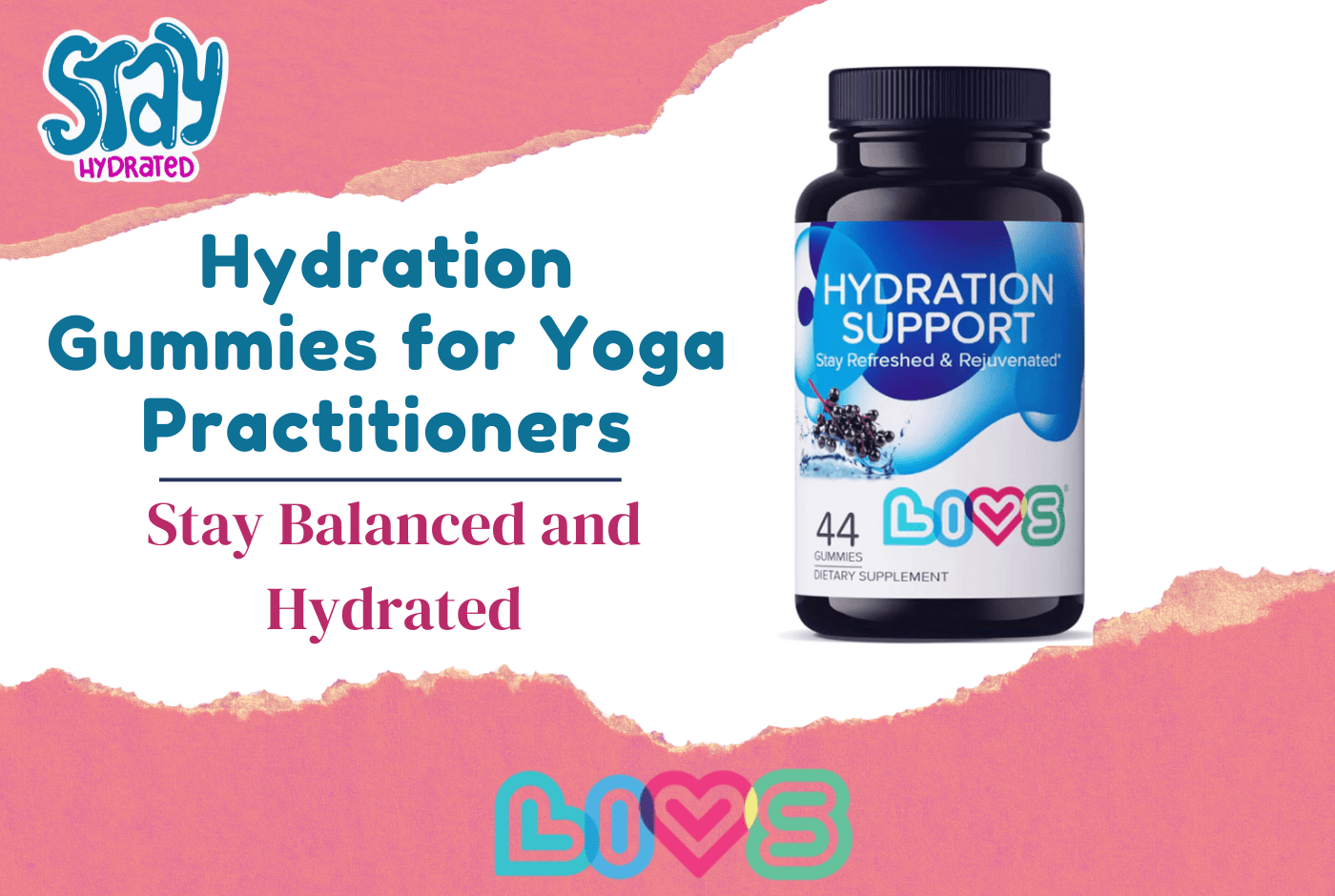 Hydration Gummies for Yoga Practitioners: Stay Balanced and Hydrated - LIVS Gummies
