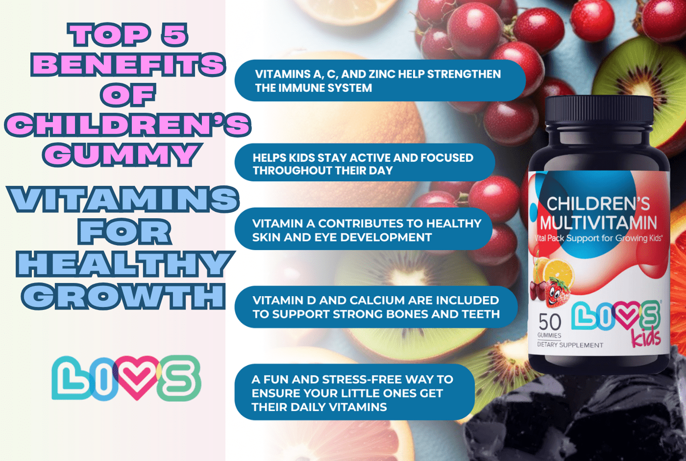Top 5 Benefits of Children’s Gummy Vitamins for Healthy Growth - LIVS Gummies