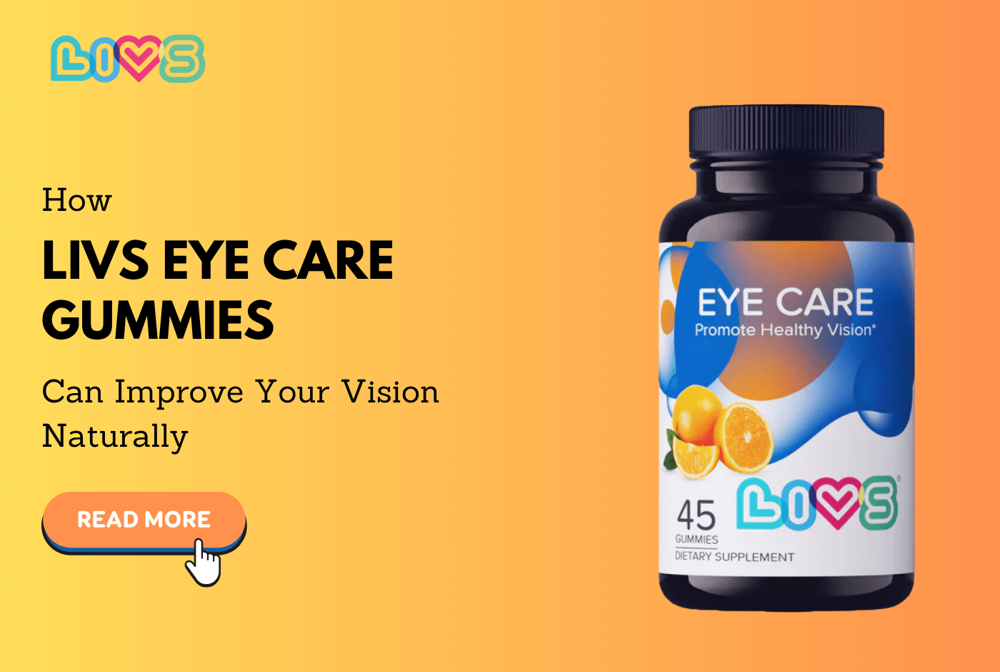 How LIVS Eye Care Gummies Can Improve Your Vision Naturally - LIVS Gummies