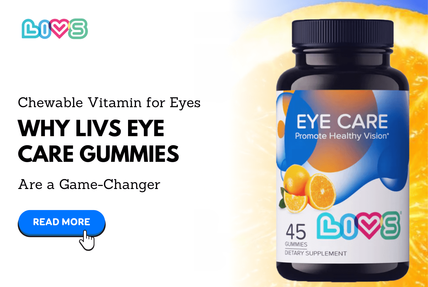 Chewable Vitamin for Eyes: Why LIVS Eye Care Gummies Are a Game-Changer - LIVS Gummies