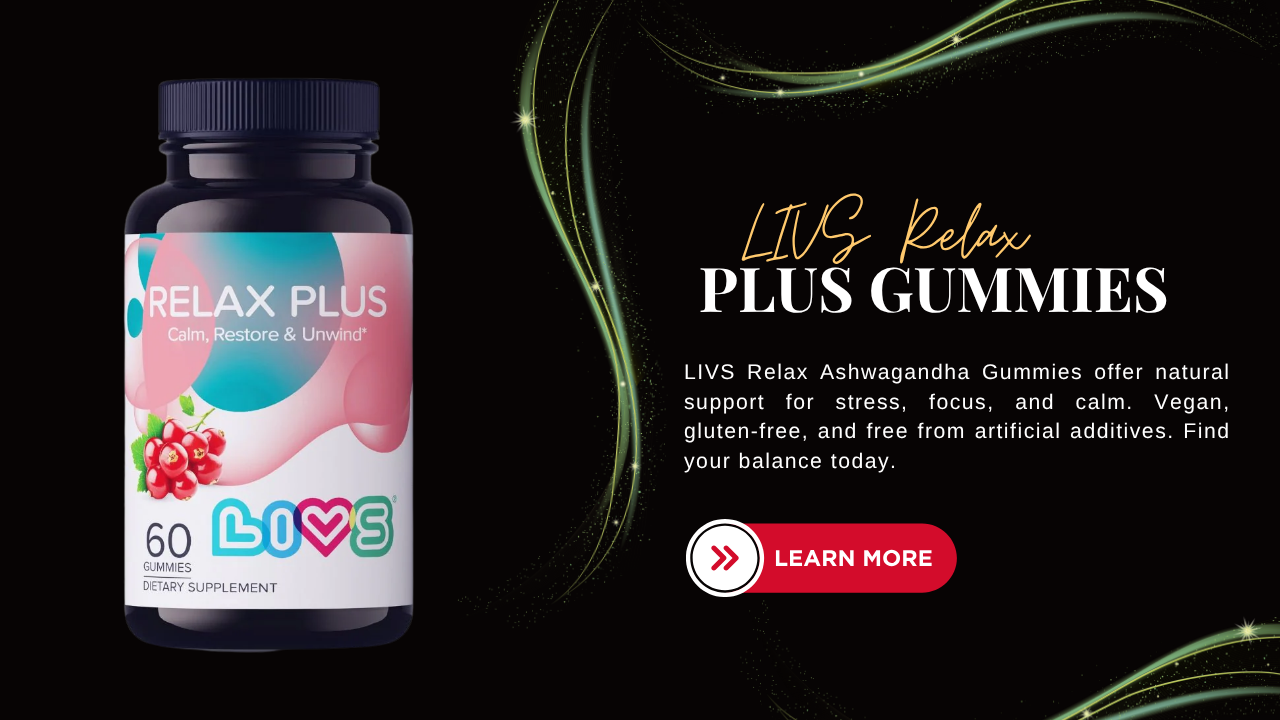 LIVS Relax Ashwagandha Gummies